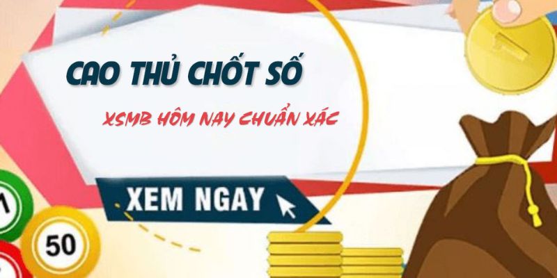 Hiểu rõ chốt lô miền Bắc là như thế nào trước khi tham gia chơi